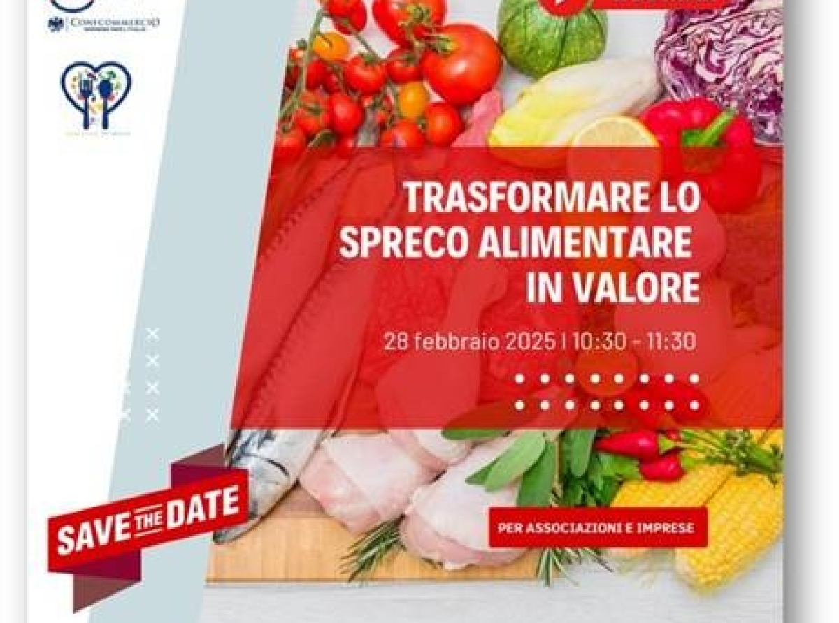  Webinar: Trasformare lo spreco alimentare in valore Venerdì 28 febbraio 2025 Ore 10.30 – 11.30